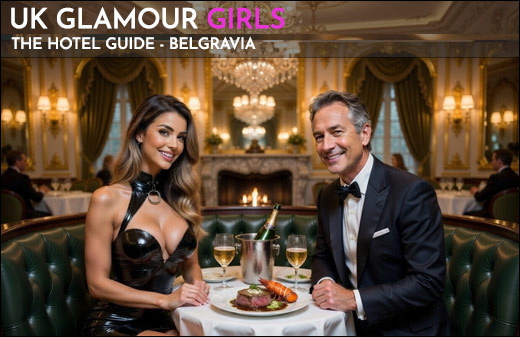Best Hotels in Belgravia to See a London Escort | UK Glamour Girls